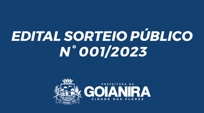EDITAL SORTEIO PÚBLICO N° 001/2023