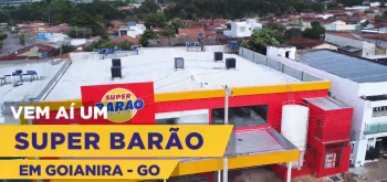 Super Barão inaugura nova unidade em Goianira