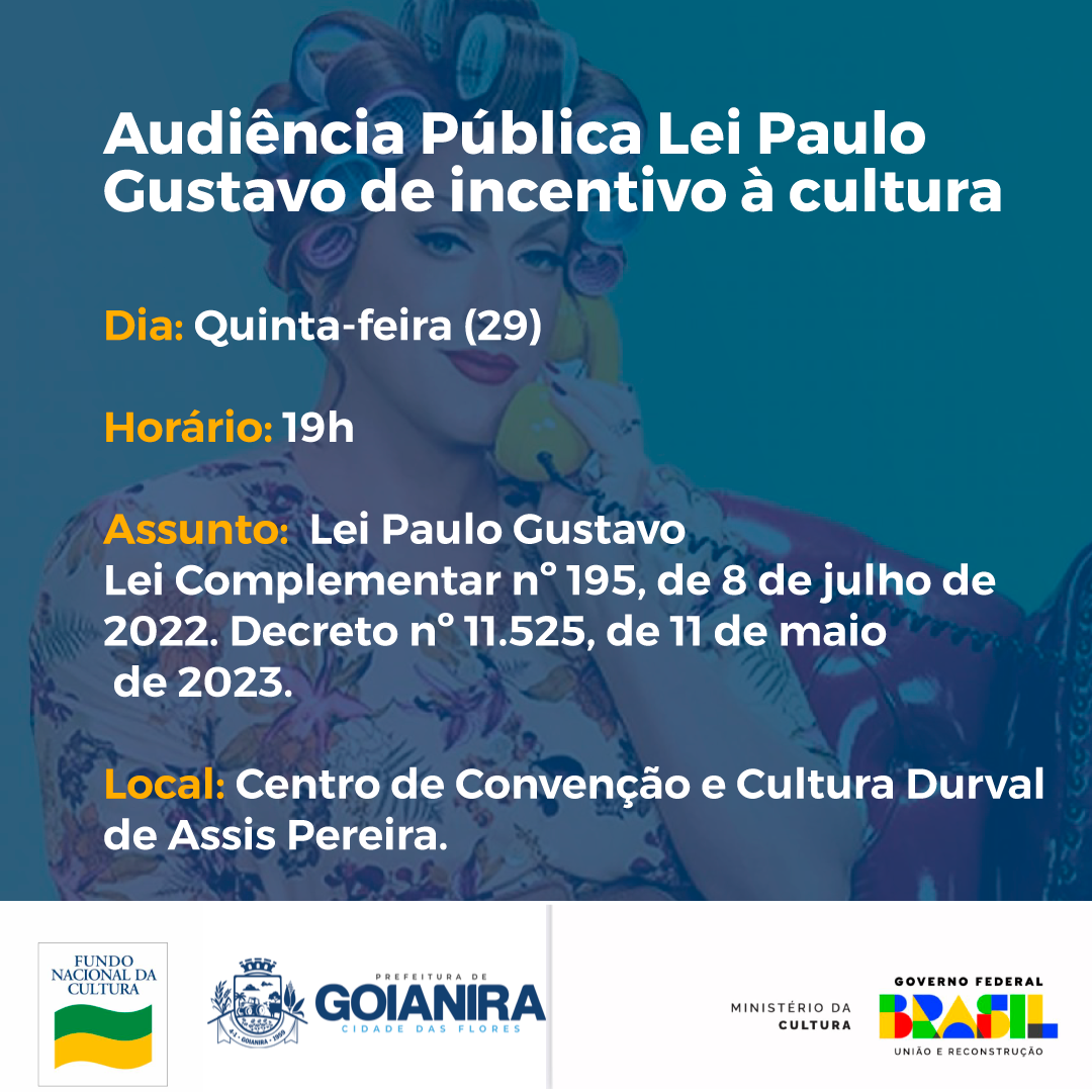 Consulta Pública Lei Paulo Gustavo – Prefeitura Municipal de Goianira – GO