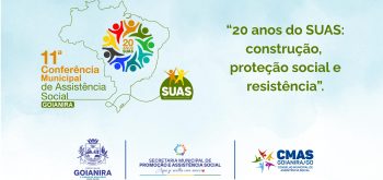 Goianira realiza a 11ª Conferência Municipal de Assistência Social nos dias 16 e 17 de junho